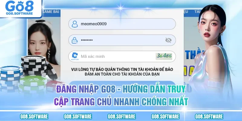Đăng Nhập GO8 - Hướng Dẫn Các Bước Vào Tài Khoản Nhanh Chóng