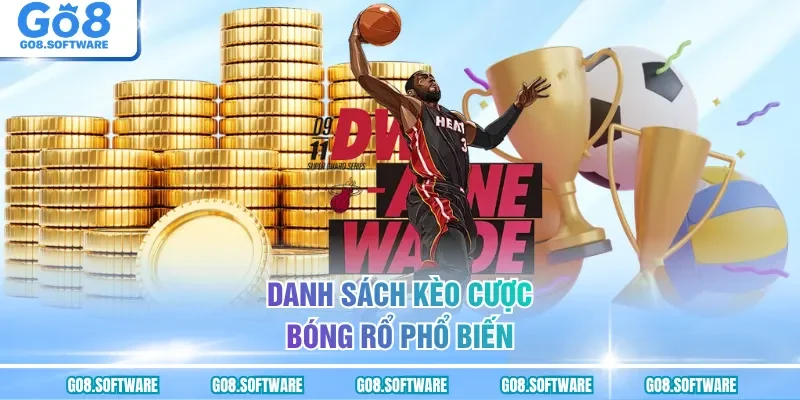 Danh sách kèo cược bóng rổ phổ biến