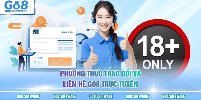 Phương thức trao đổi và liên hệ GO8 trực tuyến