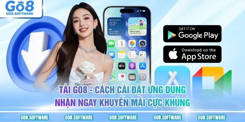 Tải GO8 Giúp Hội Viên Trải Nghiệm Kho Trò Chơi Giải Trí Đỉnh Cao