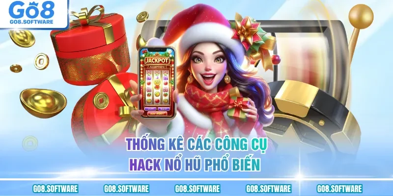 Thống kê các công cụ hack nổ hũ phổ biến
