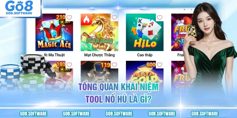 Tổng quan khái niệm tool nổ hũ là gì?