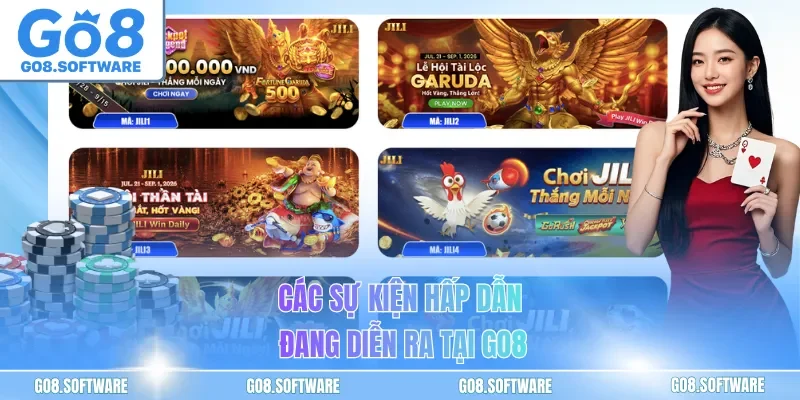 Các sự kiện hấp dẫn đang diễn ra tại GO8